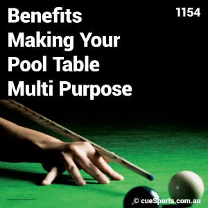 Benefits Making Your Pool Table Multi Purpose