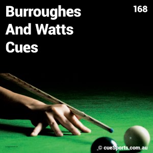 Burroughes And Watts Cues