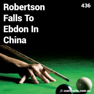 Robertson Falls To Ebdon In China