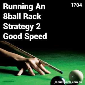 Running An 8ball Rack Strategy 2 Good Speed