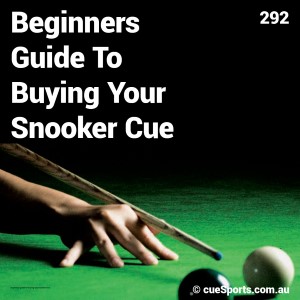 Beginners Guide To Buying Your Snooker Cue