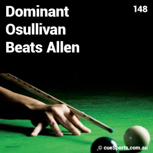Dominant Osullivan Beats Allen