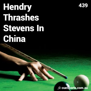 Hendry Thrashes Stevens In China