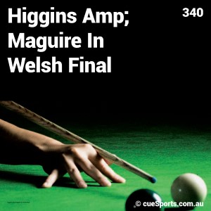 Higgins Amp Maguire In Welsh Final