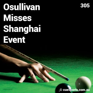 Osullivan Misses Shanghai Event