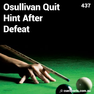 Osullivan Quit Hint After Defeat