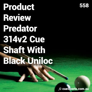 Product Review Predator 314v2 Cue Shaft