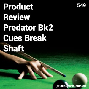 Product Review Predator Bk2 Cues Break Shaft